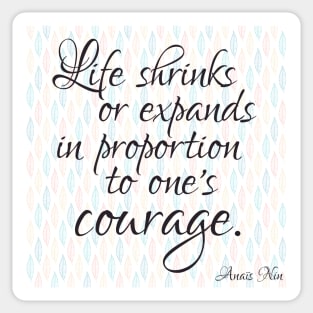 Life's Courage Sticker